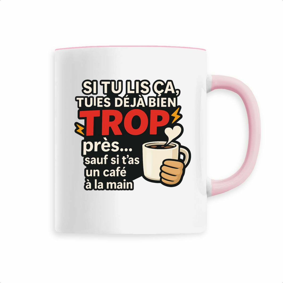 Mug Pas Trop près - face_3