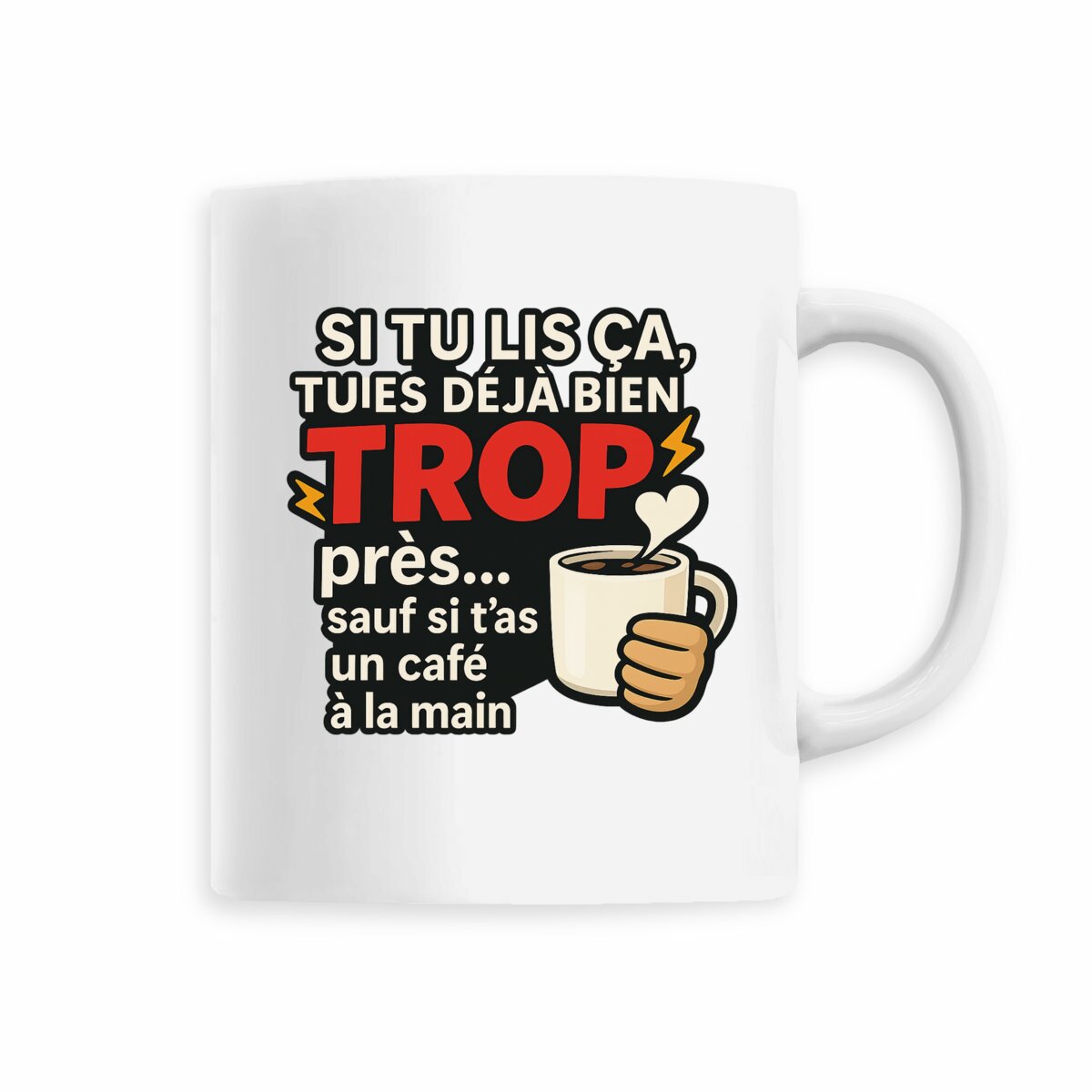 Mug Pas Trop près - face_5