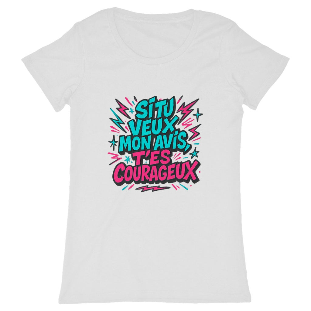 T-shirt Femme Avis Courageux - face_blanc
